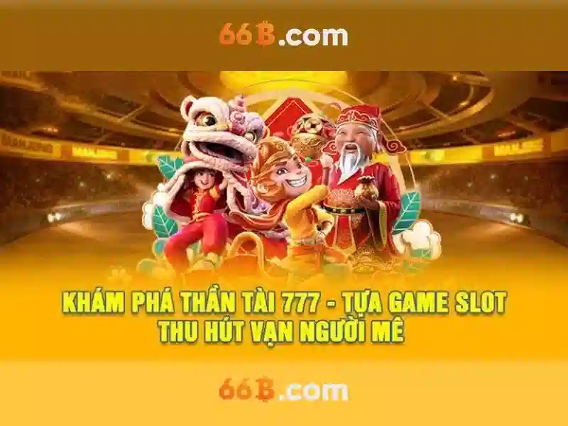  trải nghiệm slot - 66B