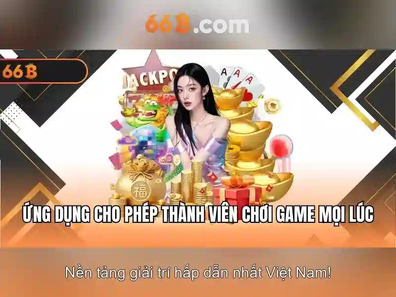  xóc đĩa trực tuyến - 66B