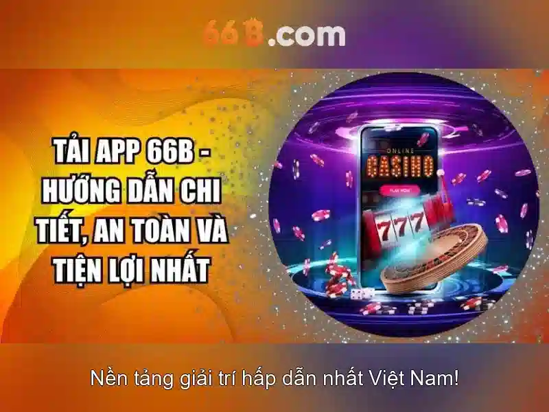 66B - Nhập Code 66B Nhận Thưởng Cao 2026 | Trải Nghiệm Cá Cược Slot Đỉnh Cao - 66B