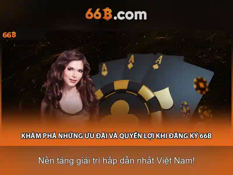66b - Trải nghiệm casino đỉnh cao trên trang chủ